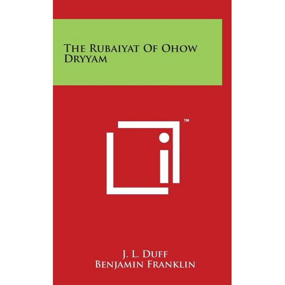 The Rubaiyat Of Ohow Dryyam (Hardcover)