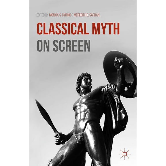 Classical Myth on Screen, (Hardcover)