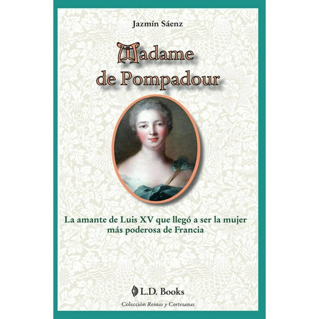 Madame De Pompadour