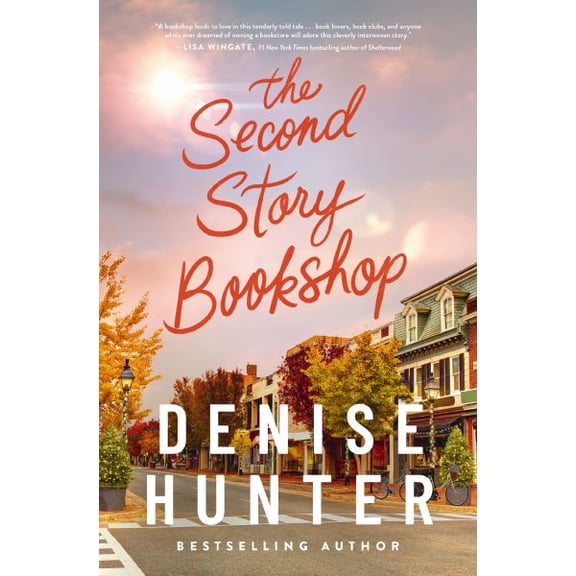 Pre-Owned The Second Story Bookshop: A Delightful, Sweet, Second Chance Romance (Paperback) 1400348692 9781400348695