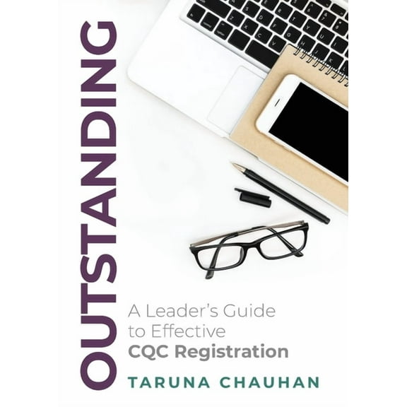 Outstanding: A Leader's Guide to Effective Cqc Registration (Paperback)
