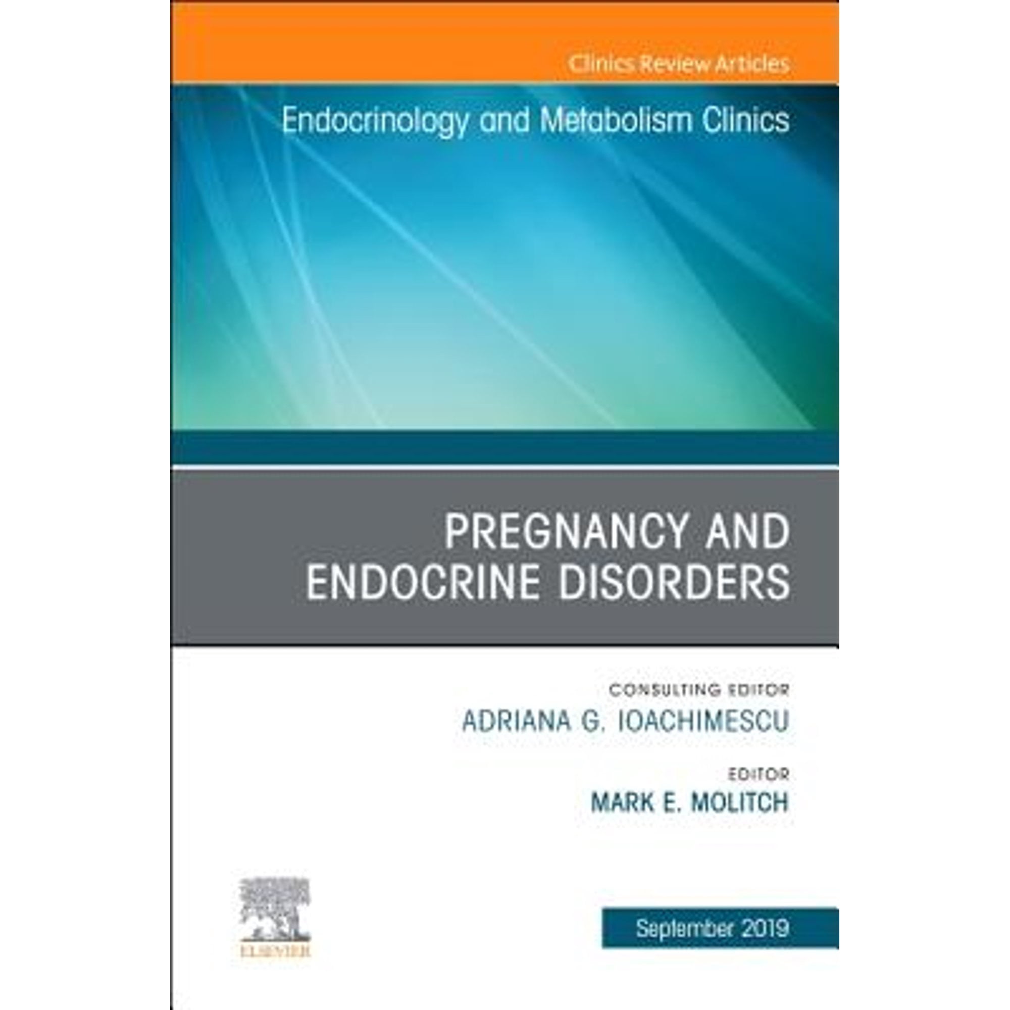 Clinics: Internal Medicine Pregnancy and Endocrine Disorders, an Issue of Endocrinology and Metabolism Clinics of North America: Volume 48-1, Book 48, (Hardcover)