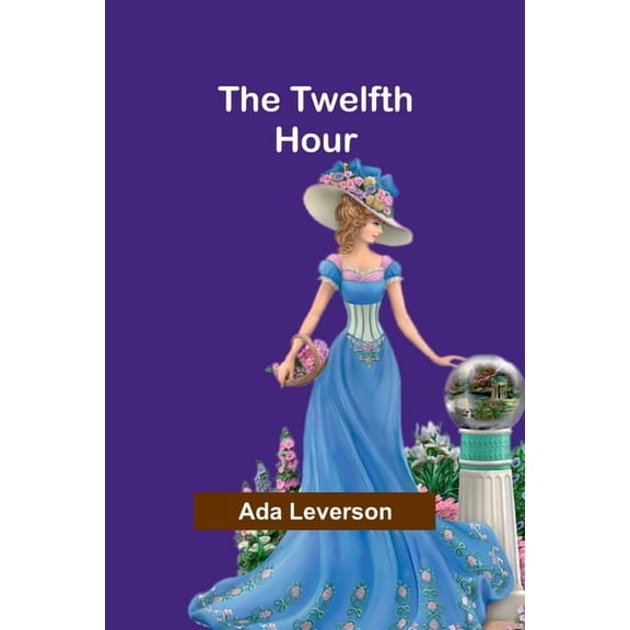 The Twelfth Hour, (Paperback)