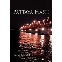 Pattaya Hash (Paperback)