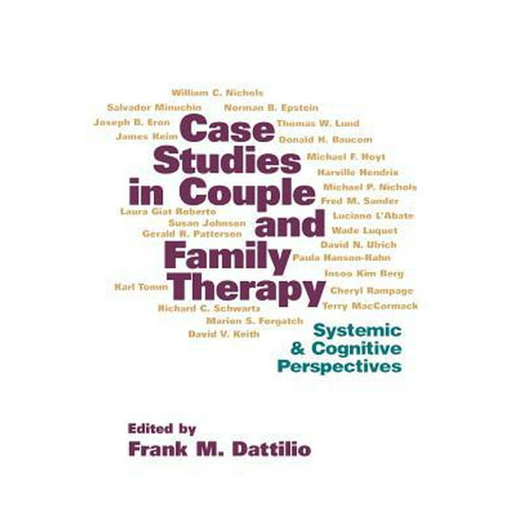 Pre-Owned Case Studies in Couple and Family Therapy: Systemic and Cognitive Perspectives (Paperback) 1572306963 9781572306967
