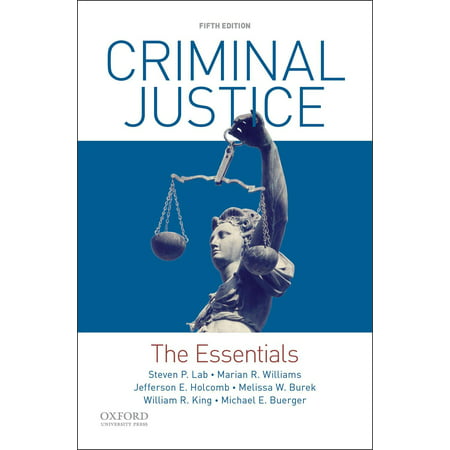 Criminal Justice : The Essentials (Best Jobs For Criminal Justice Majors)