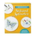thumbnail image 2 of Embroidery Designs: Embroidery Designs: Natural Splendor : Everything You Need to Stitch 12 Natural Designs (Kit), 2 of 5