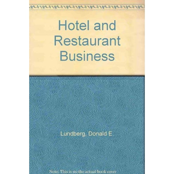 Pre-Owned The Hotel and Restaurant Business, 9780843622713, 0843622717, Paperback, 4th edition