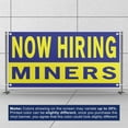 thumbnail image 3 of Now Hiring Miners 13 oz Heavy Duty Vinyl Banner Miner Jobs Available Help Wanted Sign for Business Indoor/Outdoor Single-Sided with Metal Grommets (4x8 ft, Bl & Ye), 3 of 6