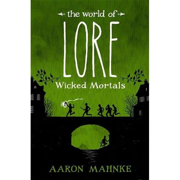 The World of Lore, Volume 2: Wicked Mortals