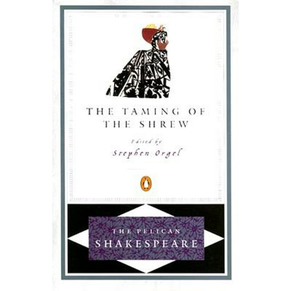 Pre-Owned The Taming of the Shrew (Paperback 9780140714517) by William Shakespeare, Stephen Orgel, A R Braunmuller