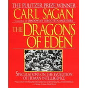 The Dragons of Eden; Speculations on the Evolution of Human Intelligence