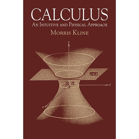 Dover Books on Mathematics Calculus: An Intuitive and Physical Approach (Second Edition), (Paperback)