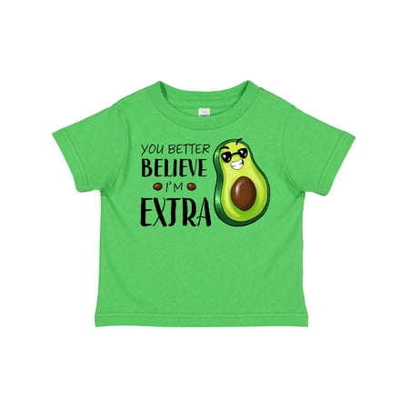 

Inktastic You Better Believe I m Extra- Funny Avocado Guacamole Gift Toddler Boy or Toddler Girl T-Shirt