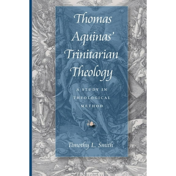 Thomas Aquinas' Trinitarian Theology, (Paperback)