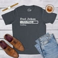 thumbnail image 4 of Mens Dad Jokes Loading T Shirt Funny Fathers Day Papa Novelty Graphic Tee Graphic Tees, 4 of 9