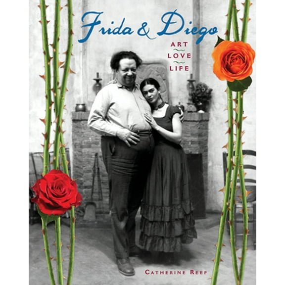 Pre-Owned Frida & Diego: Art, Love, Life (Hardcover) 0547821840 9780547821849