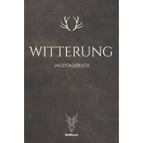 Witterung : A5 Jagdtagebuch