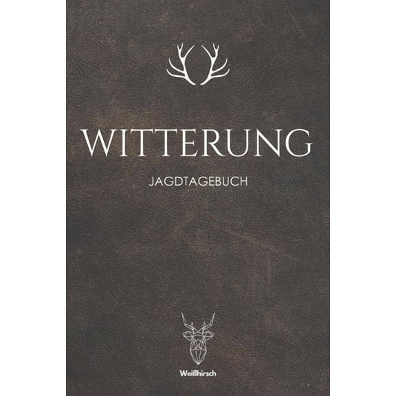 Witterung: A5 Jagdtagebuch