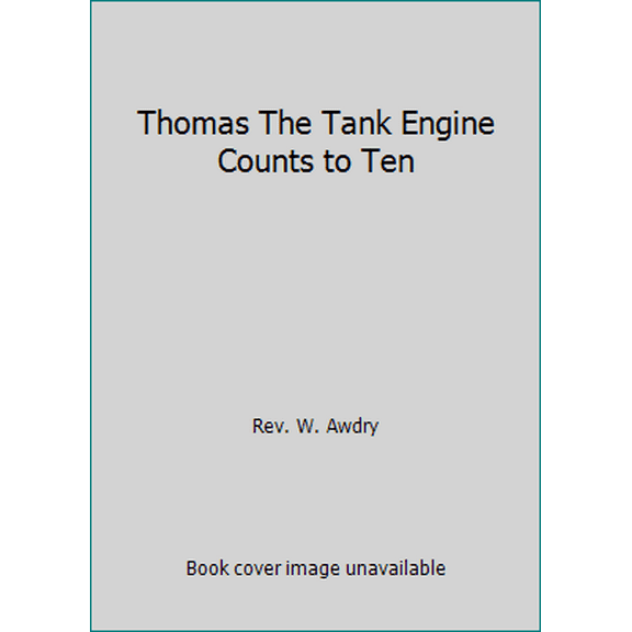 Pre-Owned Thomas The Tank Engine Counts to Ten (Board book) 0679894942 9780679894940