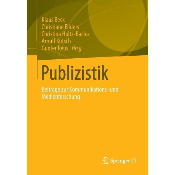 Publizistik: Beiträge Zur Kommunikations- Und Medienforschung, (Paperback)