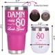thumbnail image 3 of MEANT2TOBE Juego de Vasos Fabulosos y 80: Regalo de Cumpleaños Número 80 Perfecto para Mamá, Hermana, Ella: ¡idea Única de Regalo de Cumpleaños Número 80 para Mujeres!, 3 of 6