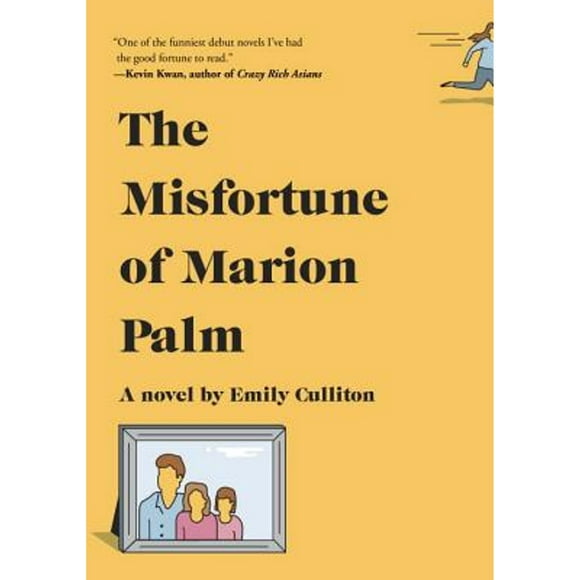 Pre-Owned The Misfortune of Marion Palm (Hardcover 9781524731908) by Emily Culliton