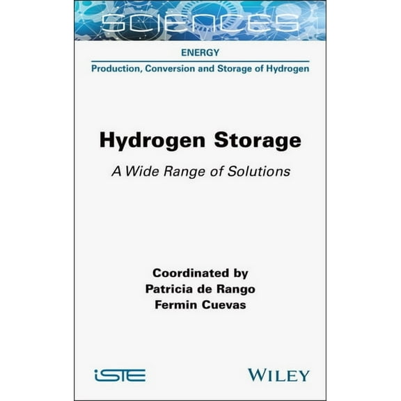 Iste Invoiced Hydrogen Storage: A Wide Range of Solutions, (Hardcover)