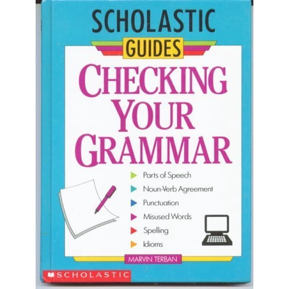 Pre-Owned Checking Your Grammar (Scholastic Guides) Paperback