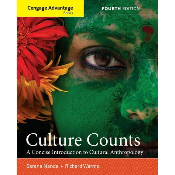 Cengage Advantage Books: Culture Counts: A Concise Introduction to Cultural Anthropology (Paperback)