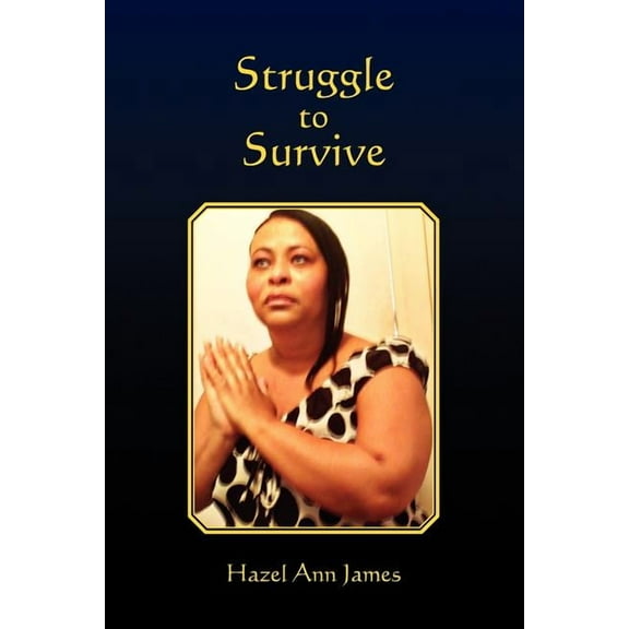 Struggle to Survive (Paperback)