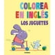 thumbnail image 1 of COLOREA EN INGLES. LOS JUGUETES COMBEL EDITORIAL MARTA COSTA, 1 of 2