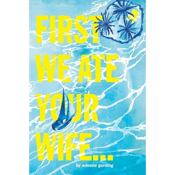 Bearfoot Gypsy First We Ate Your Wife, Book 1, (Paperback)