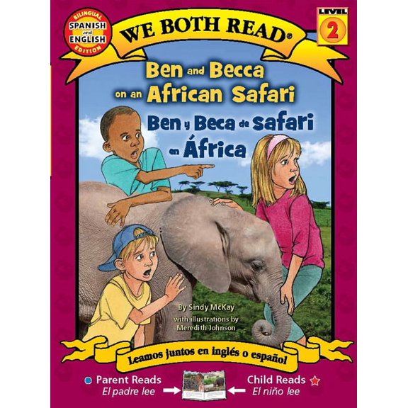 We Both Read Ben and Becca on an African Safari / Ben Y Beca de Safari En Ãfrica, (Paperback)