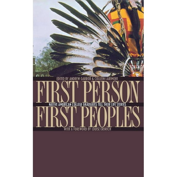 First Person, First Peoples, (Hardcover)
