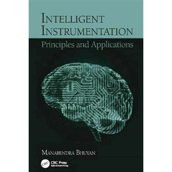 Pre-Owned Intelligent Instrumentation: Principles and Applications, (Paperback)