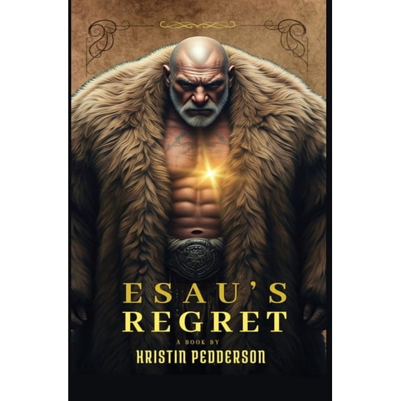 Esau's Regret, (Hardcover)