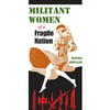 Militant Women of a Fragile Nation, Used [Hardcover]