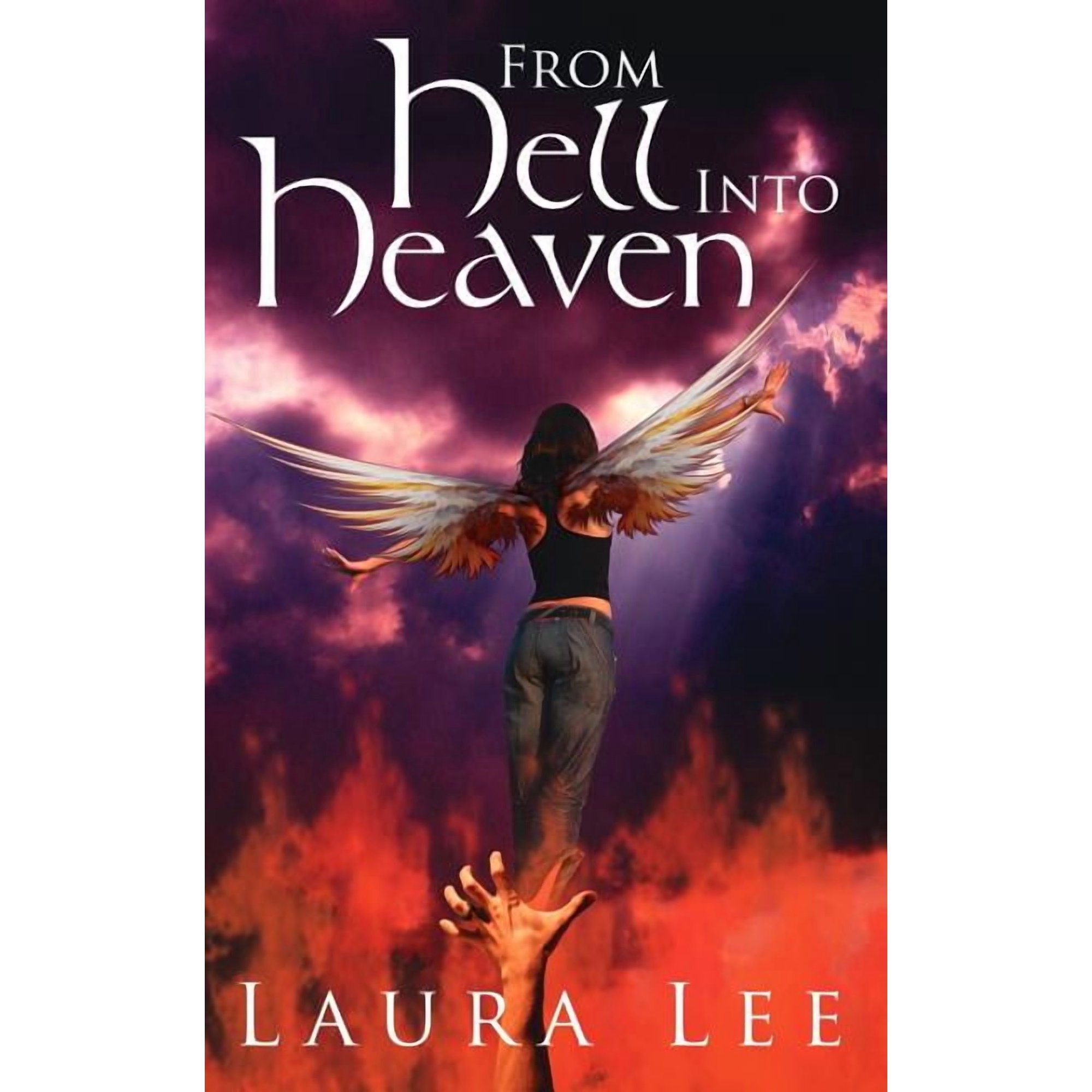From Hell Into Heaven (Paperback)