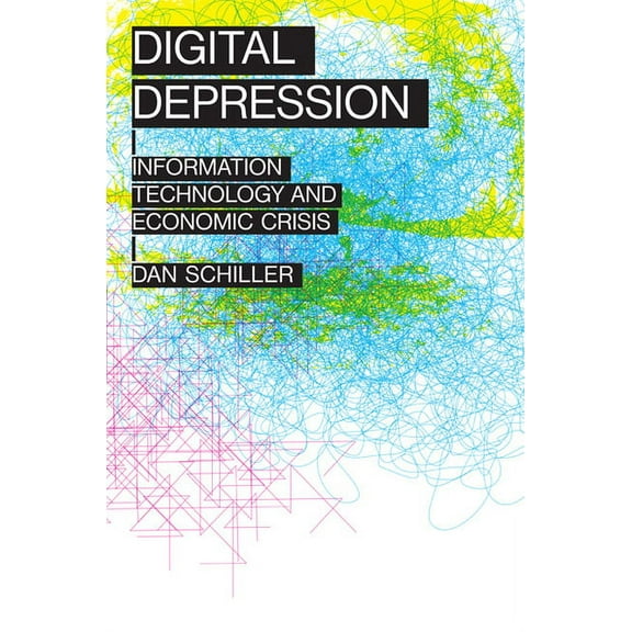 Geopolitics of Information Digital Depression: Information Technology and Economic Crisis, (Paperback)
