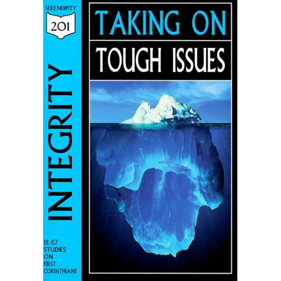 Pre-Owned Taking on Tough Issues: A Study of Integrity from 1st Corinthians (Paperback) 1574940813 9781574940817