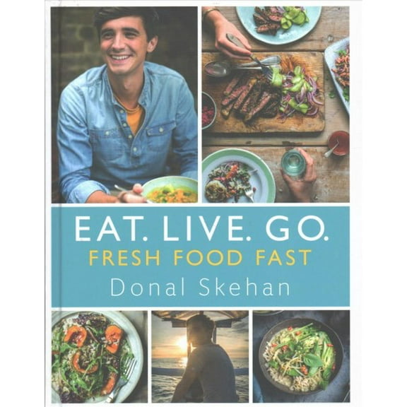 Eat. Live. Go. : Fresh Food Fast