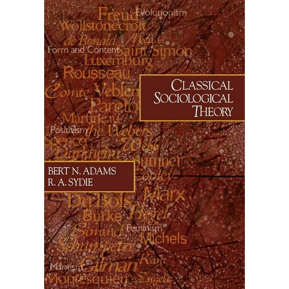 Sociology for a New Century Classical Sociological Theory, (Paperback)
