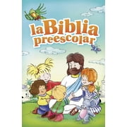 La Biblia preescolar (Hardcover)