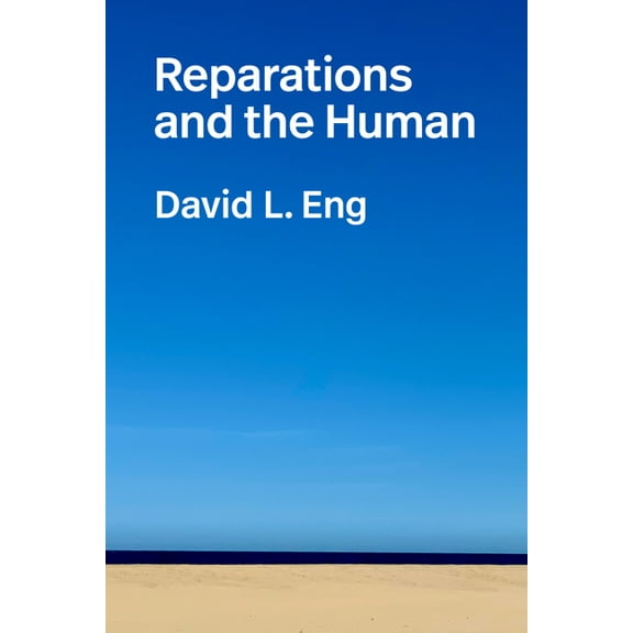 Reparations and the Human, (Paperback)