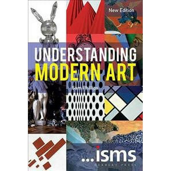 Understanding Modern Art New Edition