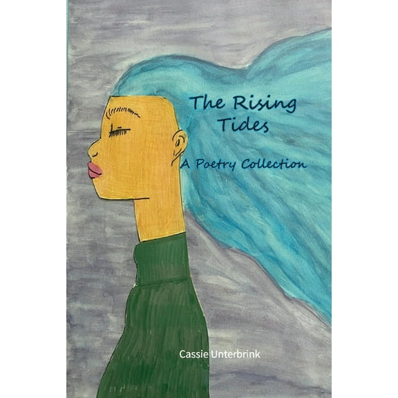The Rising Tides : A Poetry Collection (Paperback)