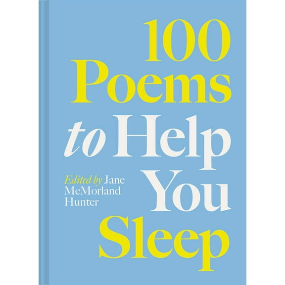 100 Poems to Help You Sleep, (Hardcover)