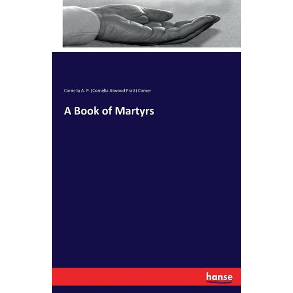 A Book of Martyrs, (Paperback)