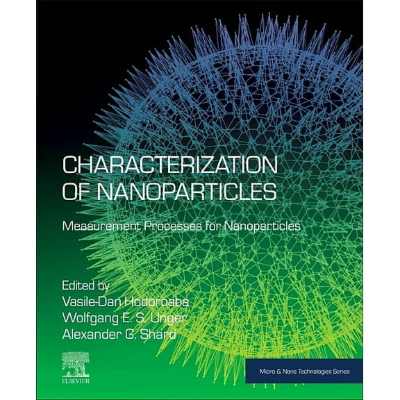 Micro and Nano Technologies Characterization of Nanoparticles: Measurement Processes for Nanoparticles, (Paperback)